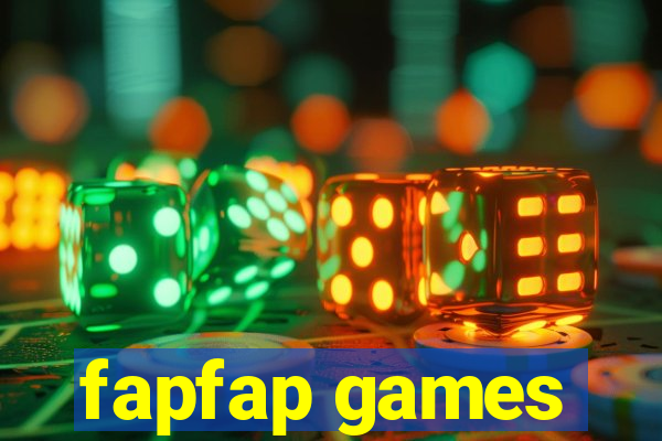 fapfap games